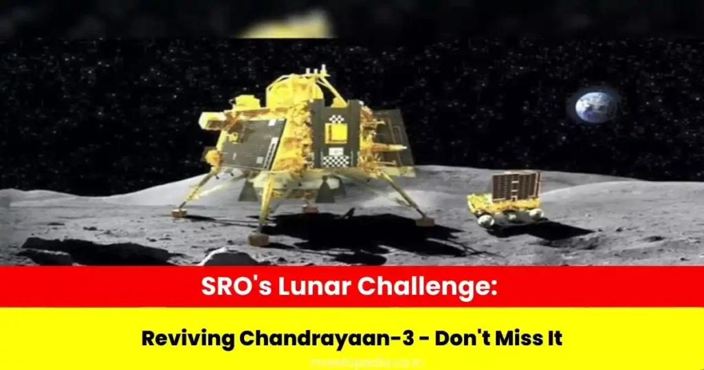 Chandrayaan-3, ISRO, Lander, Rover, Revival, Lunar Mission