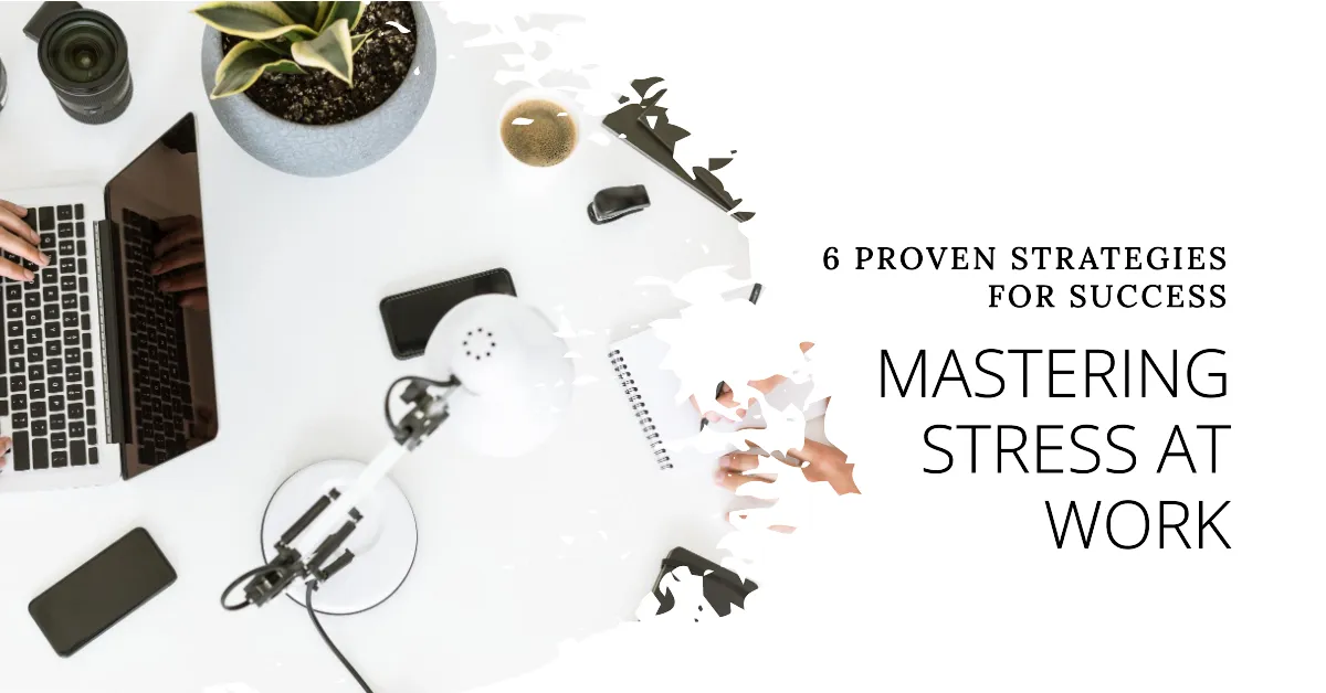 Expert Tips, Managing Stress, Stress at Work,Stress Management, Workplace Stress, Stress Reduction, Career Success