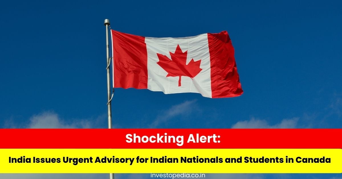 India, advisory, Indian nationals, students, Canada, safety