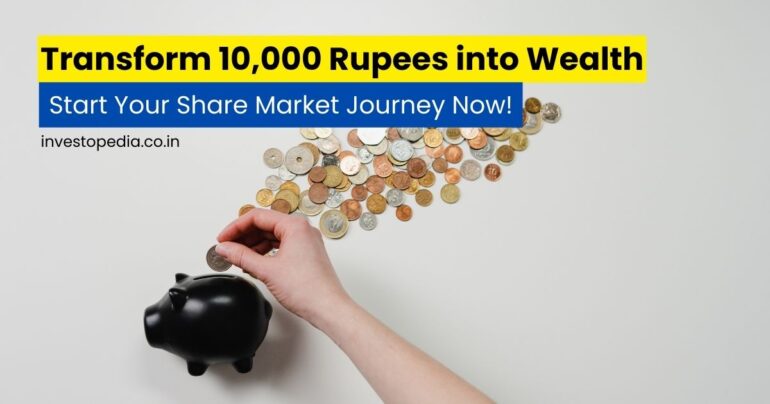 Investing, 10,000 Rupees, Share Market, Strategies