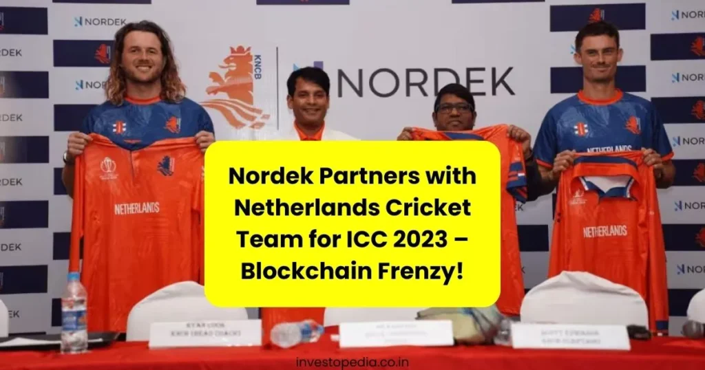 Nordek, Netherlands Cricket, Title Sponsor, ICC 2023, Blockchain, Fintech