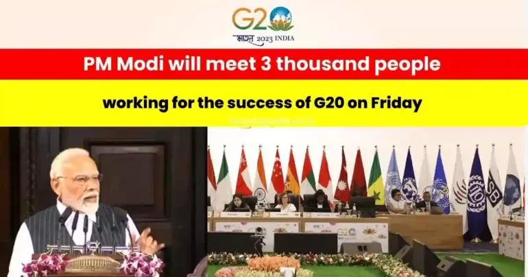 PM Modi, G20, Success, Meeting, Friday