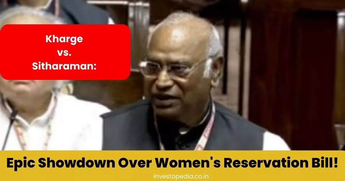 Women's Reservation Bill,Mallikarjun Kharge,Nirmala Sitharaman,Rajya Sabha Clash,