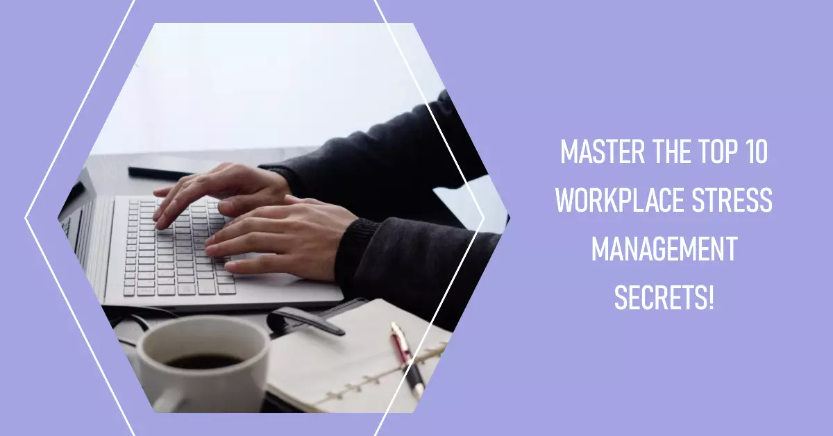 "workplace stress, stress management, stress relief, effective strategies, work-life balance