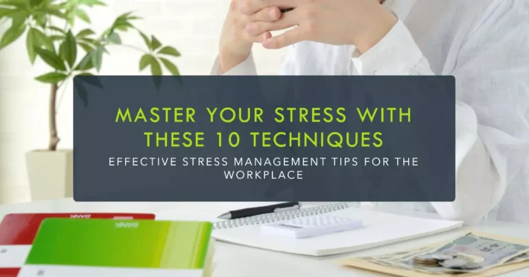 stress management, workplace stress, stress relief, stress techniques, productivity
