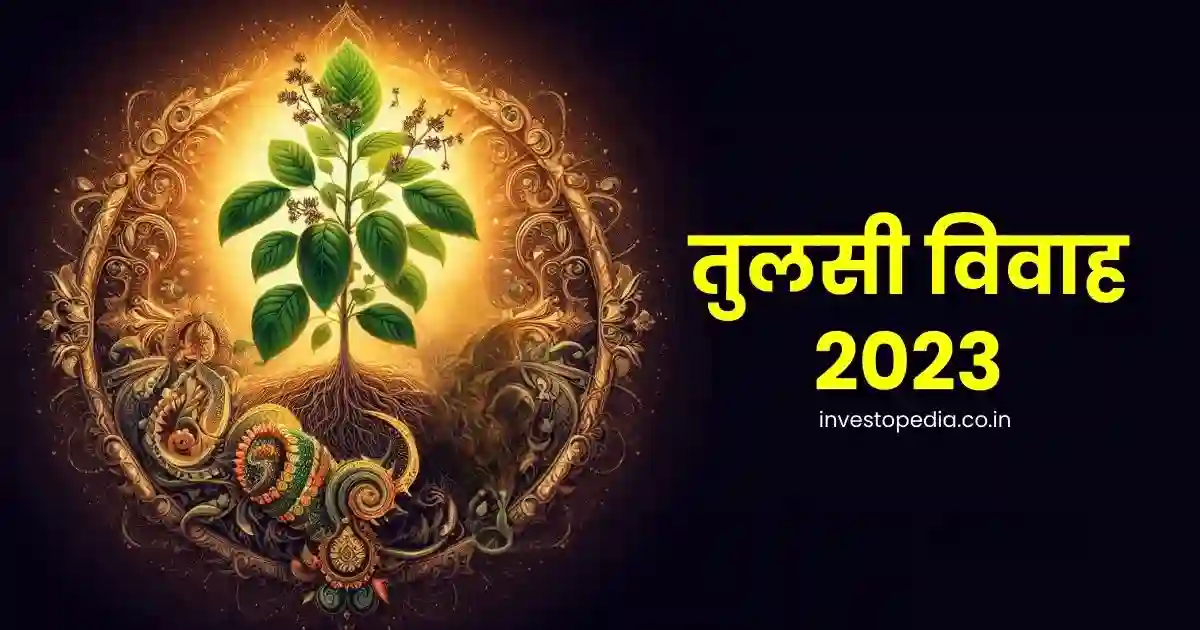 Tulsi Vivah 2023, Sacred Union, Auspicious Moments, Kartik Month,