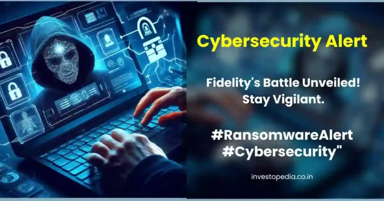 Cybersecurity, Ransomware Attack, Fidelity National Financial, Industry Disruptions, Cyber Threats