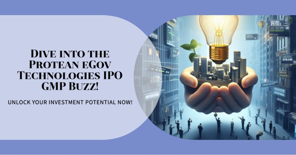 Protean eGov Technologies, IPO GMP, 2023 IPO, Investment Insights, Stock Market, Financial News