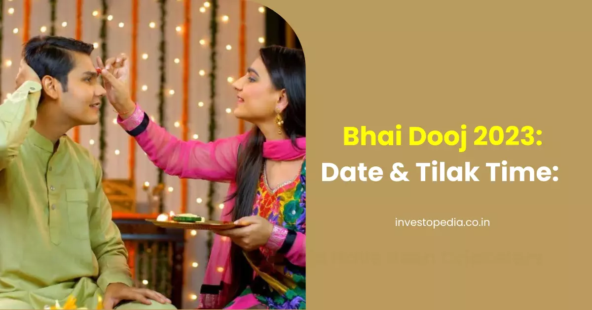 Bhai Dooj 2023 ,