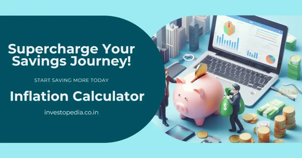 Inflation Calculator, Smart Savings, Financial Power, Beat Inflation, Secure Future, Expert Tips