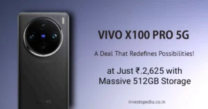 Vivo X100 Pro 5G, live X100 Pro 5G, live X100 Pro 5G Phone Buy EMI, Smartphone deal, Rs 2625 offer, 512GB Storage, Tech upgrade, Game-changer, Unbeatable offer,