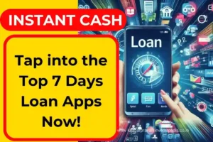 Best 7 Days Loan Apps 2024, Top 7 Days Loan Apps List, Quick Cash 7 Days Loan Apps, Instant Approval Loan Apps, Fast Money 7 Days Loan Apps, Easy Loans in 7 Days, Hassle-Free 7 Days Loan Apps, Secure 7 Days Loan Apps, Reliable 7 Days Loan Apps, Affordable 7 Days Loan Apps, Flexible Repayment Options, Low-Interest 7 Days Loan Apps, No Credit Check Loan Apps, Paperless Loan Approval, Online 7 Days Loan Apps, Best Interest Rates in 2024, Get Cash in 7 Days, Same Day Loan Apps, Emergency Cash 7 Days Loan Apps, Trusted 7 Days Loan Apps, Fast Approval Process, 7 Days Loan Apps Comparison, Top-Rated 7 Days Loan Apps, Quick and Easy Loan Apps, Direct Deposit Loan Apps, 7 Days Loan Apps Near Me, Affordable Loan Options, Best Loan Apps for Indians, Top Money Lending Apps, Convenient Loan Apps in 2024,