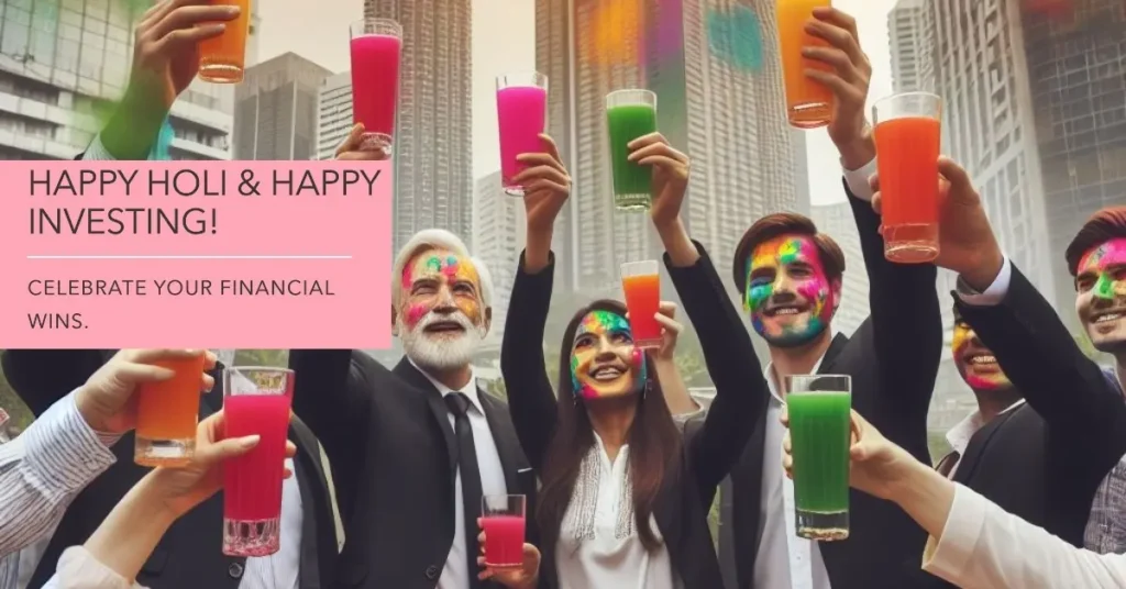 Why Holi is Special for Investors in 2024 ? Holi Secret: Investing Wins You Didn't Know Existed 5 Holi is Special for Investors