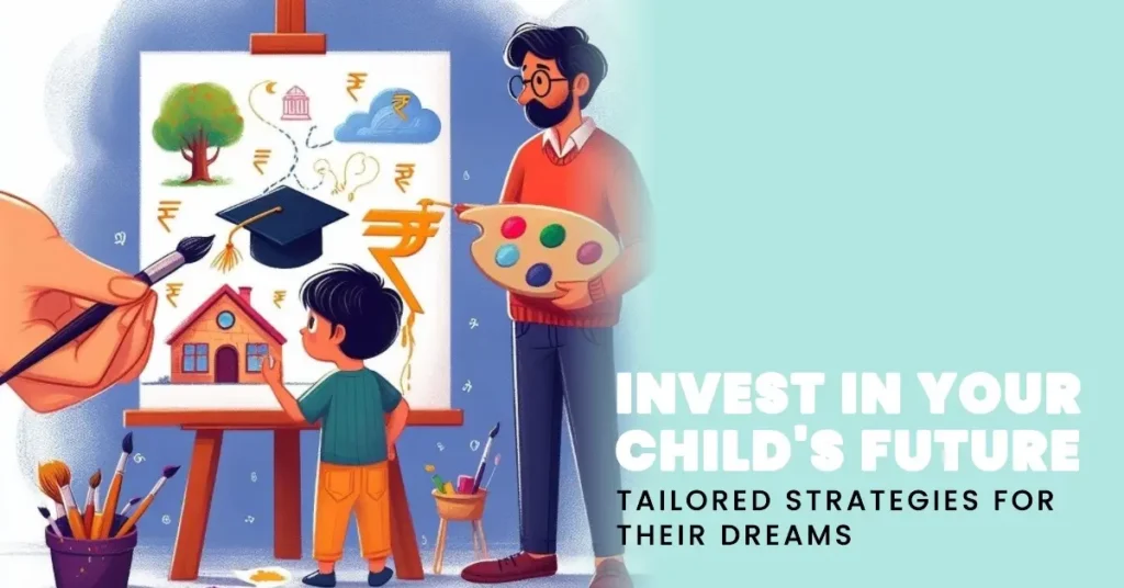 Secure Your Child's Bright Future: Investing for Children in India (Simple Guide!) 2024 3 Investing for Children in India