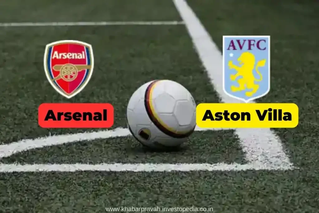 Arsenal vs Aston Villa 2024: Live Score & EPL Table Update 2024 1 Arsenal vs Aston Villa , live score, Premier League live score, EPL table, Arsenal vs Villa highlights, Arsenal current ranking, Aston Villa next match,Arsenal, Aston Villa, Premier League, Live Score, EPL Table,
