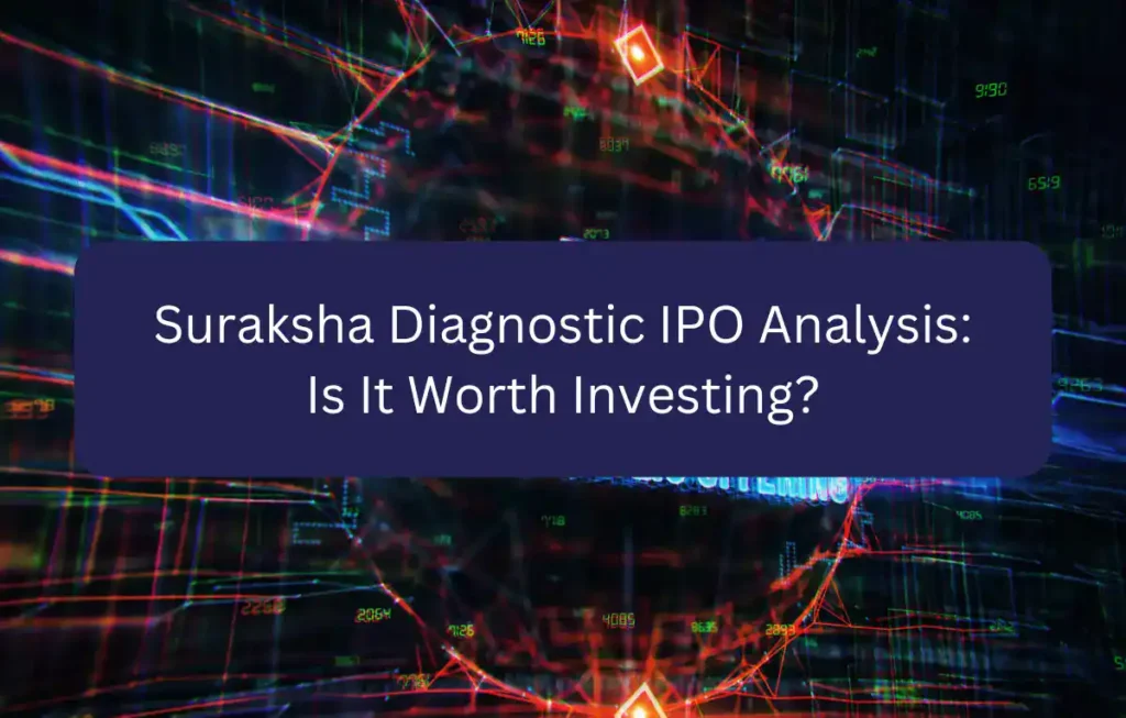 SurakshaDiagnosticIPOAnalysis