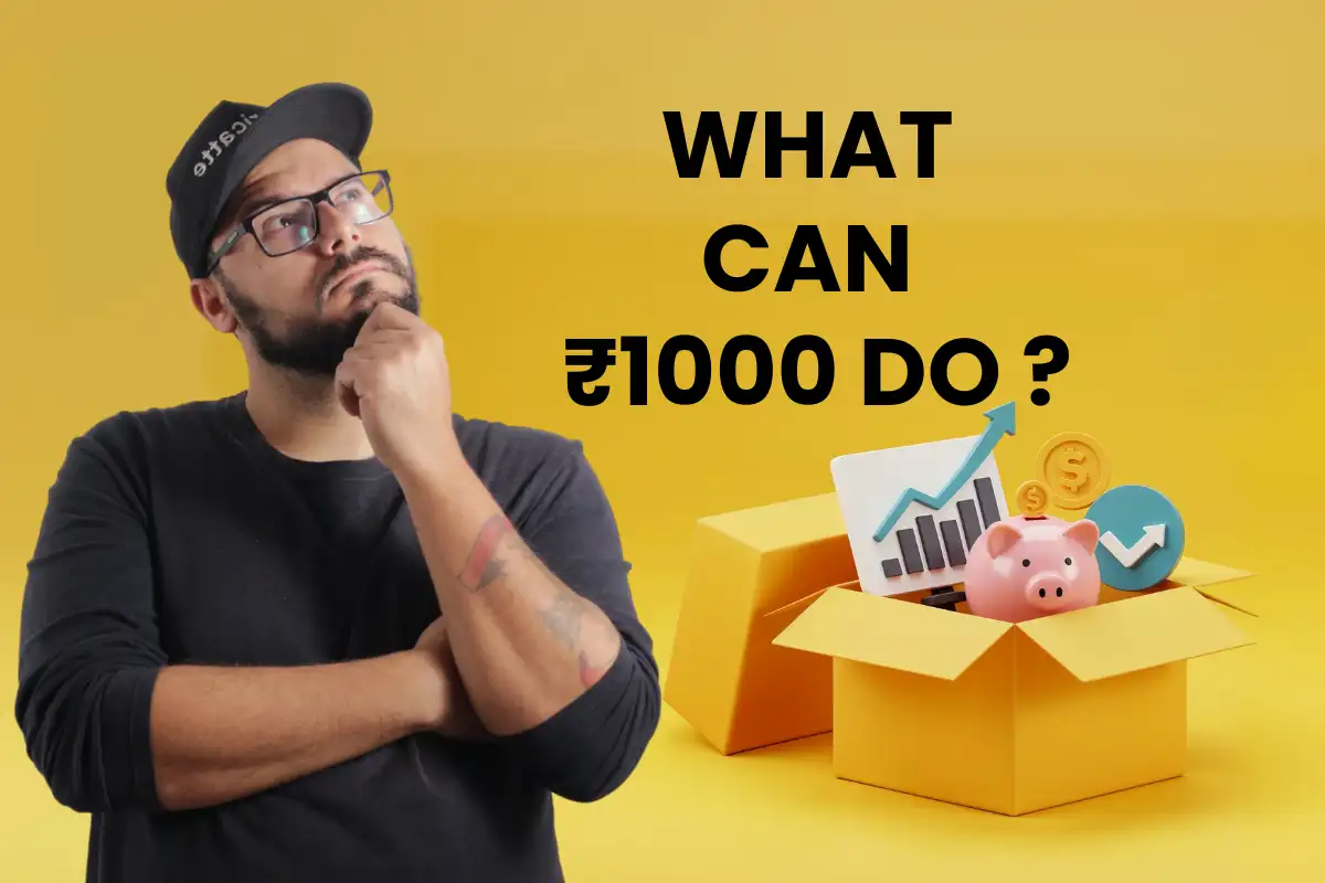 Start Investing with ₹1000