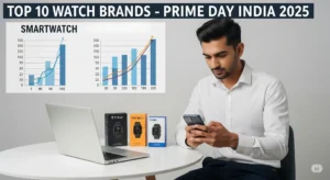 Top 10 Watch Brands India Prime Day