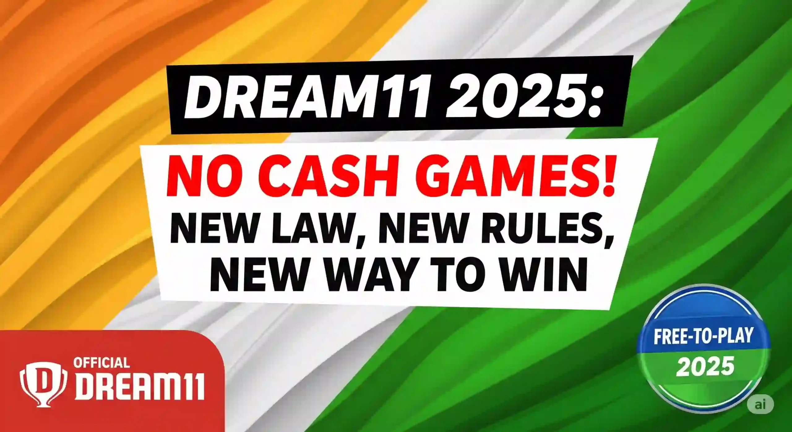 How to Play Dream11 and Earn Money in 2025: Navigating the New Free-to-Play Landscape