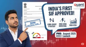 Quant Mutual Fund Launches India’s First SIF in Aug 2025