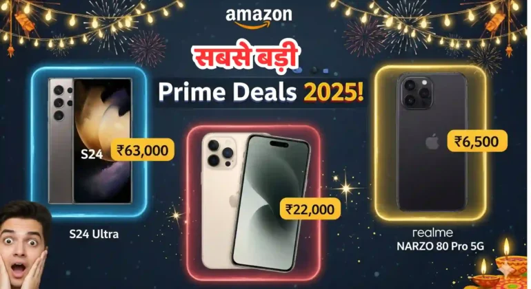 Amazon Great Indian Festival 2025, Prime Deals 2025, Samsung Galaxy S24 Ultra, iPhone 15 Sale, OnePlus Nord CE5 Discount, Realme NARZO 80 Pro 5G Offer, iQOO Neo 10R 5G, Amazon Smartphone Sale, Best Phone Deals, Navratri Tech Sale, Diwali Prime Deals, Amazon India Sale 2025, High-End Smartphone Discounts,