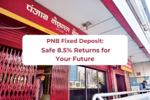 PNB Fixed Deposit Scheme 2025